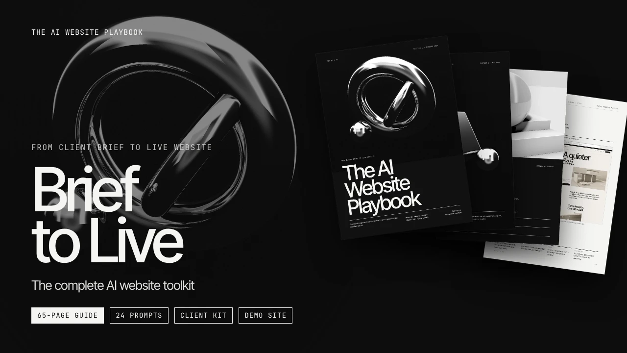 Brief to Live — The AI Website Playbook: 65-page guide, 24 prompts, client kit, demo site